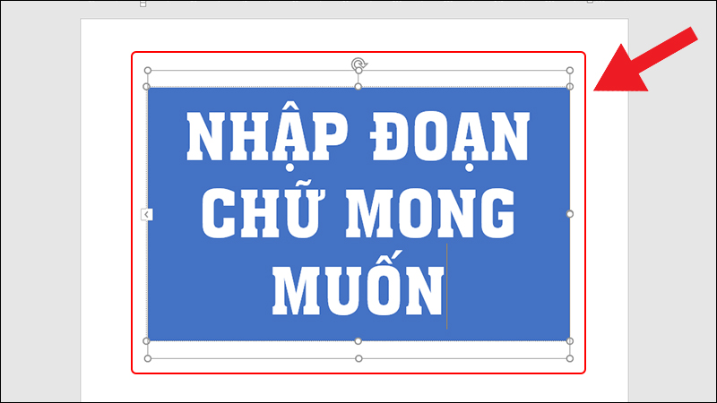 Nhập đoạn chữ bạn mong muốn